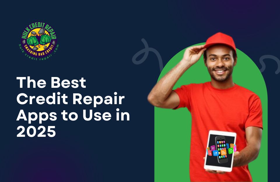 Best Credit Repair Apps